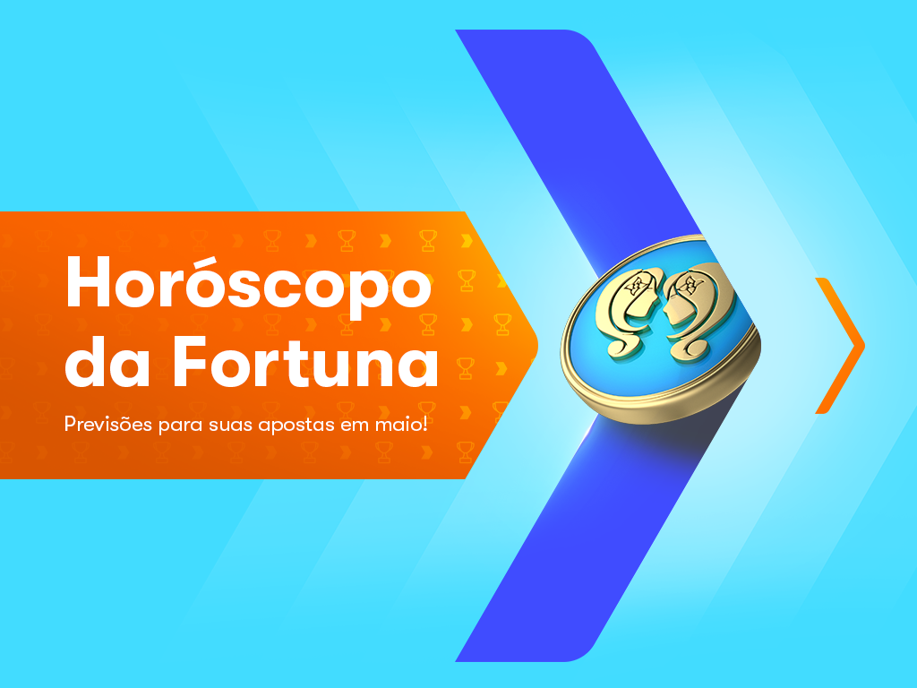 Horóscopo da Fortuna – Previsões para suas apostas em maio